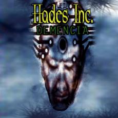 Demencia mp3 Album by Hades INC.