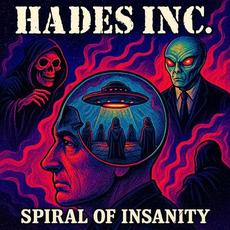 Spiral Of Insanity mp3 Album by Hades INC.