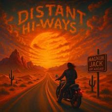 Distant Hi-Ways mp3 Album by Magnum Jack