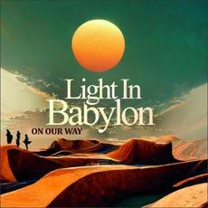 On Our Way mp3 Album by Light in Babylon