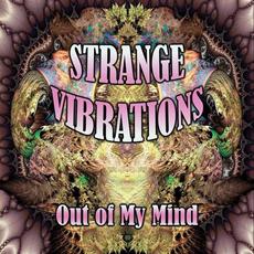 Out of My Mind mp3 Album by Strange Vibrations