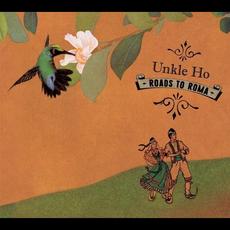 Roads to Roma mp3 Album by Unkle Ho