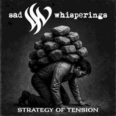 Strategy of Tension mp3 Album by Sad Whisperings