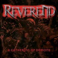 A Gathering of Demons (Re-Issue) mp3 Album by Reverend
