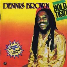 Hold Tight mp3 Album by Dennis Brown