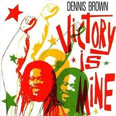 Victory Is Mine mp3 Album by Dennis Brown
