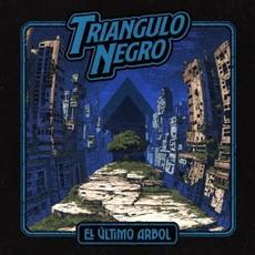 El ultimo arbol mp3 Album by Triangulo Negro