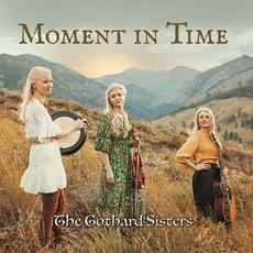 Moment in Time mp3 Album by The Gothard Sisters