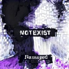 Damaged mp3 Album by Notexist