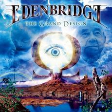 The Grand Design (Remastered) mp3 Album by Edenbridge