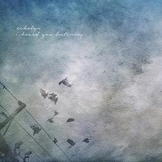 I Heard You Listening mp3 Album by echolyn