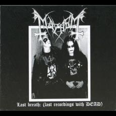 Last Breath: (Last Recordings With DEAD) mp3 Artist Compilation by Mayhem