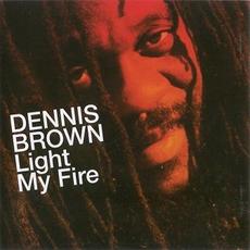Light My Fire mp3 Album by Dennis Brown