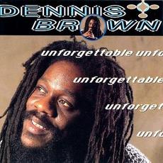 Unforgettable mp3 Album by Dennis Brown
