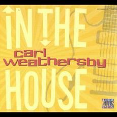 In The House mp3 Album by Carl Weathersby