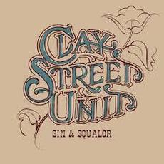 Sin & Squalor mp3 Album by Clay Street Unit