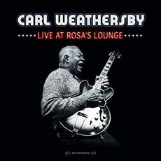 Live At Rosa's Lounge mp3 Live by Carl Weathersby