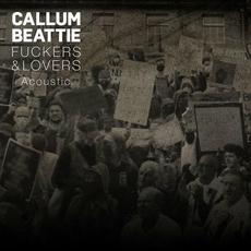 Lovers & Fuckers mp3 Single by Callum Beattie