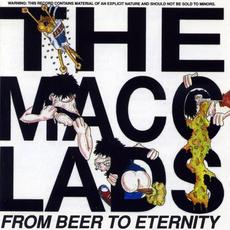 From Beer To Eternity mp3 Album by The Macc Lads