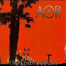 The Colors of L.A mp3 Album by Frédéric Slama's AOR