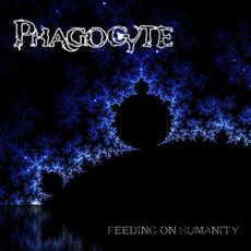 Feeding On Humanity mp3 Album by Phagocyte