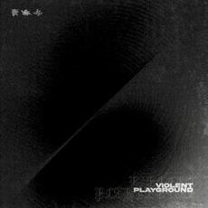 Violent Playground mp3 Album by Bite Down
