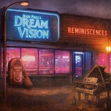 Reminiscences mp3 Album by Jean Paul's Dream Vision