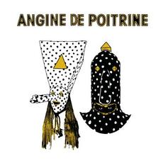 ANGINE DE POITRINE - VOL.1 mp3 Album by Angine de Poitrine