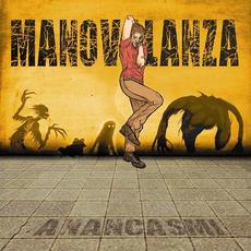 Anancasmi mp3 Album by Manovalanza