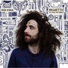 Biglietto di solo ritorno mp3 Album by Gio Evan