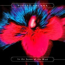 In the Scene of the Mind (Remastered) mp3 Album by Violet Arcana