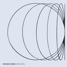 Big Hotel mp3 Album by Winged Wheel