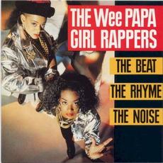 The Beat, the Rhyme, the Noise mp3 Album by The Wee Papa Girl Rappers