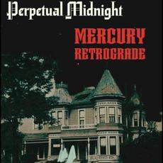 Mercury Retrograde mp3 Album by Perpetual Midnight