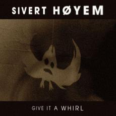 Give It A Whirl mp3 Single by Sivert Høyem