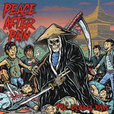 The Deadly Rave mp3 Album by Peace After Pain