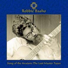 Song of the Avatars: The Lost Master Tapes mp3 Album by Robbie Basho
