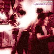 Lost Burning Youth mp3 Album by Dani Tamayo