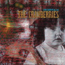 Uncertain (Remastered) mp3 Album by The Cranberries