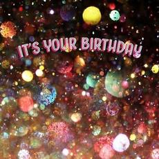It's Your Birthday mp3 Single by A Cast of Thousands