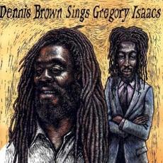 Dennis Brown Sings Gregory Isaacs mp3 Album by Dennis Brown