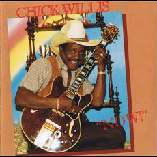 Now! mp3 Album by Chick Willis