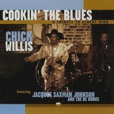 Cookin’ the Blues (A Tribute to Albert King) mp3 Album by Chick Willis