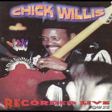 Y2K Recorded Live mp3 Live by Chick Willis