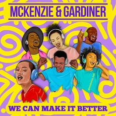 We Can Make It Better mp3 Single by McKenzie & Gardiner