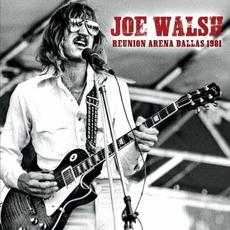 Reunion Arena, Dallas 1981 mp3 Live by Joe Walsh