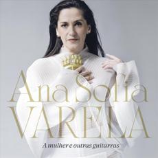 A Mulher E Outras Guitarras mp3 Album by Ana Sofia Varela