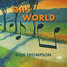 This World mp3 Album by Billy Thompson