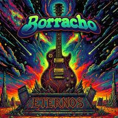 Eternos mp3 Album by Borracho