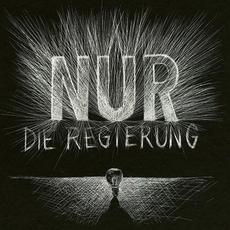 Nur mp3 Album by Die Regierung
